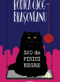 320 de pisici negre - Rodica Ojog-Brasoveanu