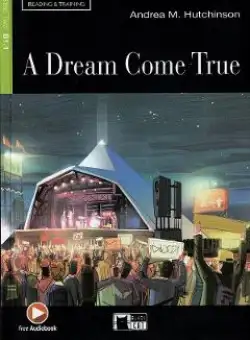 A Dream Come True - Andrea M. Hutchinson