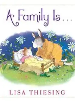 A Family Is...