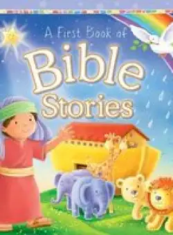 A First Book of Bible Stories