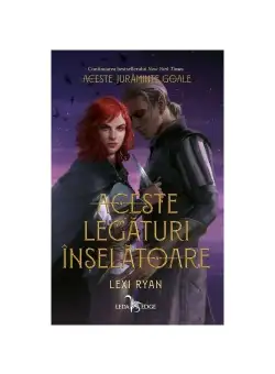 Aceste legaturi inselatoare