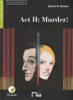 Act II: Murder! + CD - Gina D. B. Clemen