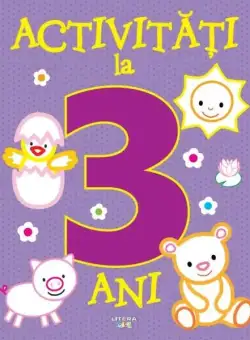 Activități la 3 ani - Paperback - Litera mică