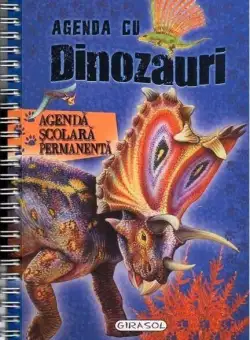 Agenda cu dinozauri. Agenda școlară permanentă - Board book - *** - Girasol