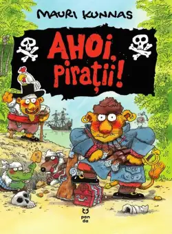 Ahoi, pirații! - Paperback - Mauri Kunnas - Pandora M