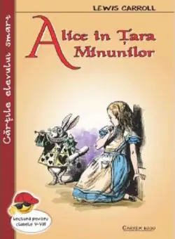 Alice in tara minunilor | Lewis Carroll