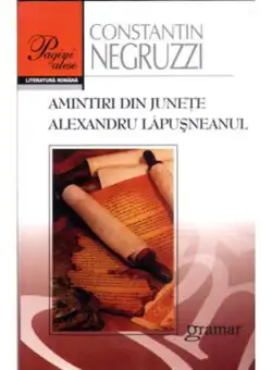 Amintiri din junete. Alexandru Lapusneanul | Costache Negruzzi
