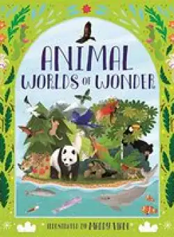 Animal Worlds of Wonder