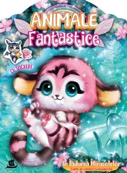 Animale fantastice.In Padurea Miracolelor