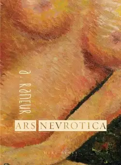 Ars Nevrotica - A. Raneur