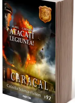 Atacati Legiunea! | Aurel Carasel