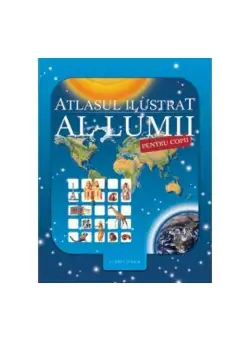 Atlasul ilustrat al lumii pentru copii
