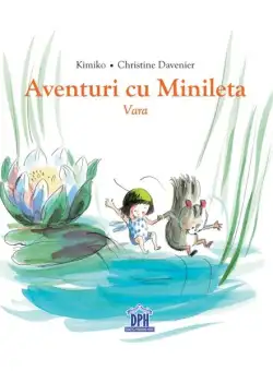 Aventuri cu Minileta - Vara - Hardcover - Kimiko - Didactica Publishing House