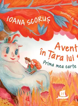 Aventuri in Tara lui Strolyx | Ioana Scorus