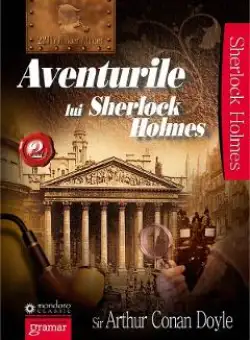 Aventurile lui Sherlock Holmes Vol.2 - Arthur Conan Doyle