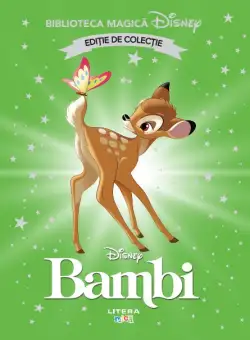 Bambi. Volumul 2. Disney. Biblioteca magica, editie de colectie