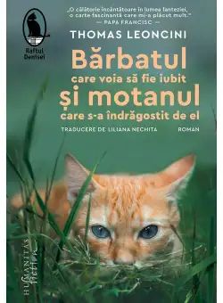 Barbatul care voia sa fie iubit si motanul care s-a indragostit de el