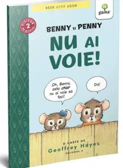 Benny și Penny: Nu ai voie (volumul 2) - Paperback brosat - Geoffrey Hayes - Gama