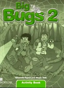 Big Bugs Level 2 Activity Book | Elisenda Papiol, Maria Toth