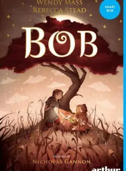 Bob - Hardcover - Arthur