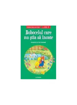 Bobocelul care nu știa să înoate. Poveste cu pictograme. Citesc cu ajutor (Nivelul 1) - Paperback brosat - *** - Litera