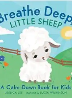 Breathe Deep, Little Sheep