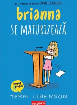 Brianna se maturizează - Paperback brosat - Grafic Art