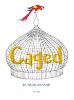 Caged