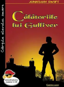Calatoriile lui Gulliver | Jonathan Swift