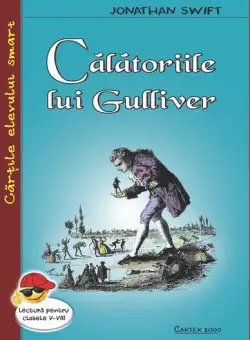 Călătoriile lui Gulliver - Paperback brosat - Jonathan Swift - Cartex