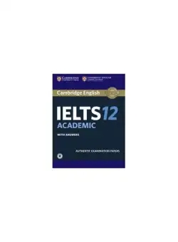 Cambridge IELTS 12 Academic Student's Book with Answers with Audio - Paperback brosat - Jonathan Birkin - Cambridge