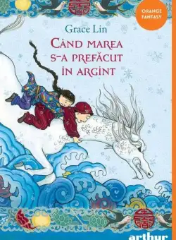 Când marea s-a prefăcut în argint - Paperback brosat - Arthur