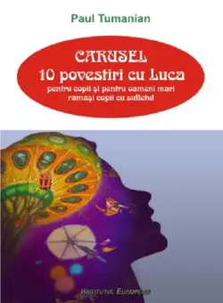 Carusel - 10 povestiri cu Luca | Paul Tumanian