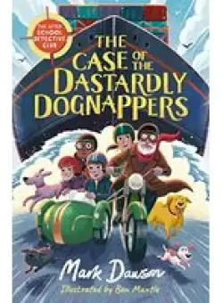 Case of the Dastardly Dognappers