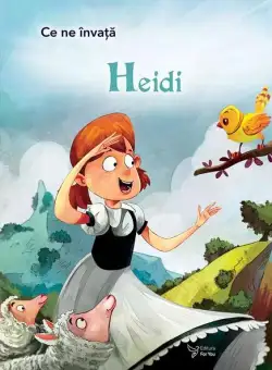 Ce ne învață Heidi - Paperback brosat - For You