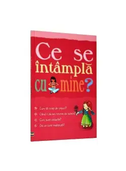 Ce se intampla cu mine - pentru fete