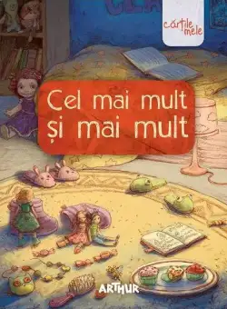 Cel mai mult și mai mult - Paperback brosat - Florentina Sâmihăian, Liviu Papadima - Arthur