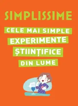 Cele mai simple experimente stiintifice din lume | 