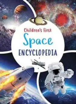 Childrens First Space Encyclopedia