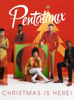 Christmas is Here | Pentatonix