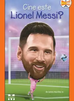 Cine este Lionel Messi? - Paperback brosat - Pandora M