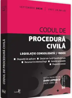 Codul de procedura civila. Septembrie 2020 | 