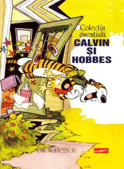 Colectia esentiala Calvin si Hobbes | Bill Watterson