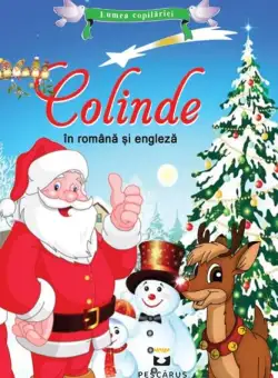 Colinde în română și engleză - Paperback - *** - Pescăruș