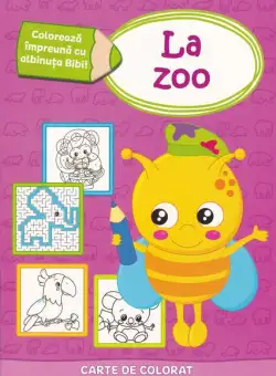 Colorează împreună cu albinuța Bibi - La zoo - Paperback - Prut