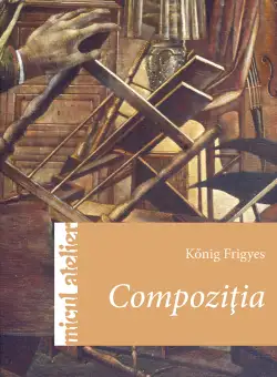 Compozitia | Konig Frigyes