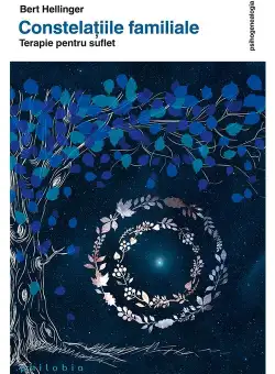 Constelatiile familiale: terapie pentru suflet