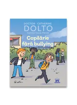 Copilarie fara bullying