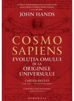 Cosmosapiens. Evolutia omului de la originile universului