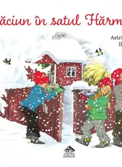 Crăciun în satul Hărmălaia - Hardcover - Astrid Lindgren - Cartea Copiilor